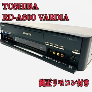 激レア 動作品 東芝 RD-A600 VARDIA HD&DVDレコーダー