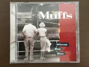 CD/THE MUFFS　WHOOP DEE DOO/【J17】 /中古