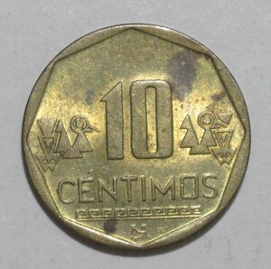 【313】ペルー　10センティモ　10センチモ　10CENTIMOS　PERU　硬貨　コイン　マイナーコイン