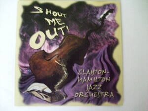 Clayton-Hamilton Jazz Orchestra - Shout Me Out!