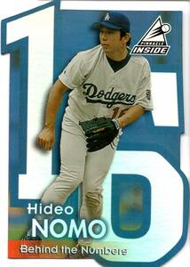 野茂 英雄 ダイカット 1998 Pinacle Inside Behind the Numbers Hideo Nomo