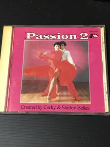 Passion2 Created by Corky & Shirley Ballas　ディスク美品