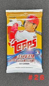 ★1円スタート★Topps BASEBALL 2018 UPDATE SERIES 1パック 大谷翔平 ルーキーカード shohei ohtani 1pack RC Auto 直筆サイン 未開封 #26