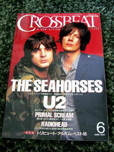 クロスビート *1997.6*THE SEAHORSES*CROSSBEAT