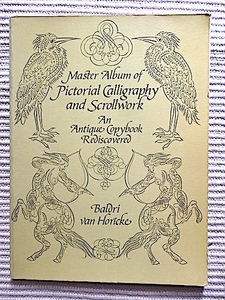 洋書★Pictorial Calligraphy & Scrollwork★カリグラフィアート集 渦巻き・唐草模様★1985年 U.S.A. 