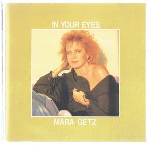 【洋楽CD】Mara Getz (マラ　ゲッツ) 『In Your Eyes』国内盤【CD-08523】 