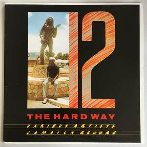 Various / 12 The Hard Way: Various Artists, Jamaica Reggae　[Tribes Man Records - TMLP 001]