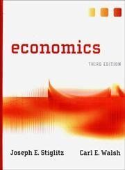 [A11988505]Economics Stiglitz， Joseph E.; Walsh， Carl E.