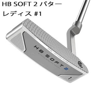 新品■レディース■クリーブランド■2024.1■HB SOFT-2■#1■32.0■オフセンターヒットでも均一なボールスピードとソフトなフィーリング