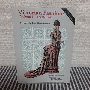 C4☆洋書☆Victorian Fashions☆Volume 1☆1880-1890☆by Hazel Ulseth and Helen Shannon☆Original Illustrations☆ファッション☆