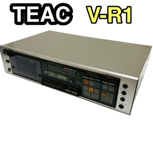 ★TEAC カセットデッキ V-R1 ティアック 電源OK 昭和レトロ 希少 コレクション☆