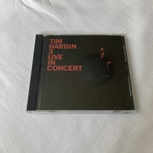 ティム・ハーディン Tim Hardin 3: Live in Concert 国内盤