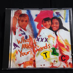 ★ディスクきれい★TLC What About Your Friends