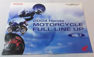 HONDA 2004 MOTORCYCLE FULL LINE UP VOL.1 ホンダ　カタログ ★Wm3199