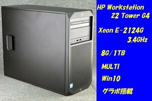 O●HP●Z2 Tower G4●Workstation●Xeon E-2124G(3.4GHz)/8G/1TB/MULTI/Win10/グラボ搭載●1