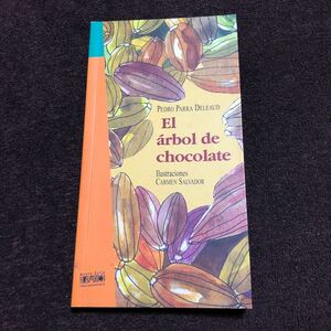 El arbol de chocolate PEDRO PARRA DELEAUD ベネズエラ　スペイン語