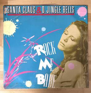 1126）ＳＡＮＴＡ　ＣＬＡＵＳ　＆　Ｄ．ＪＩＮＧＬＥ　ＢＥＬＬＳ　⑪　１２インチ　ＲＯＣＫ　ＭＥ　ＢＡＢＥ