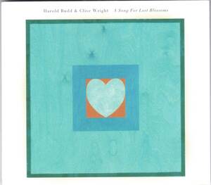 ☆HAROLD BUDD(ハロルド・バッド)＆CLIVE WRIGHT/A Song For Lost Blossoms◆08年発表の実はライヴ盤のアンビエントの超大名盤◇激レア廃盤