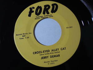 Jerry Demar・Cross-Eyed Alley Cat / Lover Man　Rare Rockabilly 7" 45