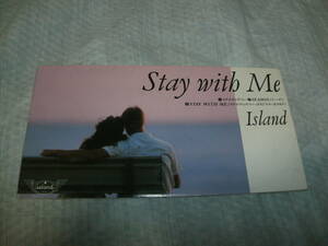 8cmCD 8センチCD Island アイランド Stay with Me ステイ・ウィズ・ミー