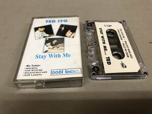 TED ITO テッド伊藤　stay with me