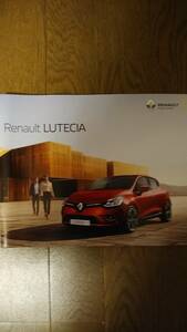 《》Renault　Lutecia　　ルノー　ルーテシア　 カタログ　2017年10月版 　全38P