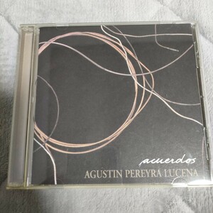 アグスティン・ペレイラ・ルセナ CD Acuerdos