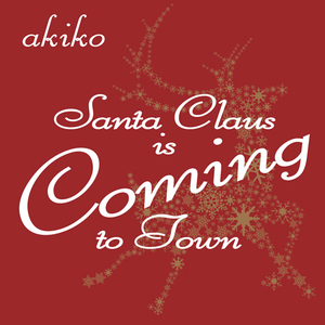 新品 7” akiko / SANTA CLAUS IS COMING TO TOWN 検) 和ジャズ 寺島 クリスマス X