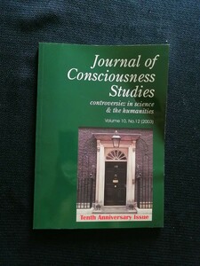 Journal of Consciousness Studiescontroversies science and the humanities 10周年記念号　