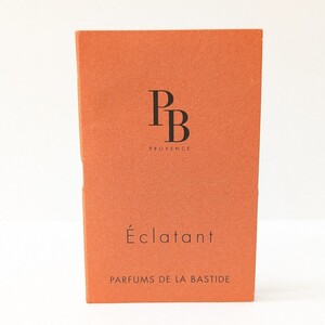 新品・未開封 PARFUMS DE LA BASTIDE clatant パルファム ドゥ ラ バスティード エクラタン 香水 サンプル EDP 2ml 正規品 