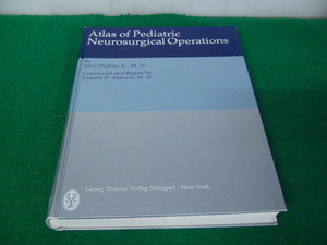 Atlas of Pediatric Neurosurgical Operations jon shllito※天の部分に名前を消した跡あり