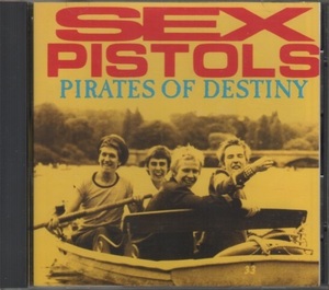 Sex Pistols - Pirates of Destiny / US 1CD / セックス・ピストルズ