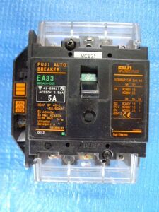 中古現状渡品 FUJI ELECTRIC AUTO BREAKER EA33 BB3AEA-005 3POLE AC220V 5A 富士電機