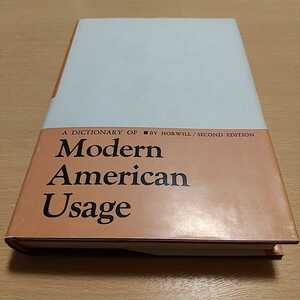 英語版 第2版 A Dictionary of Modern American Usage 昭和45年発行 Herbert W. Horwill 丸善 古書 語法 慣用法 洋書