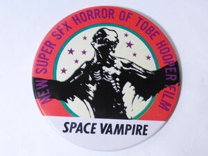 当時もの スペースヴァンパイア 缶バッジ SPACE VAMPIRE 洋画　映画