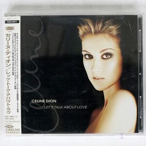 CELINE DION/LET’S TALK ABOUT LOVE/EPIC ESCA6877 CD □