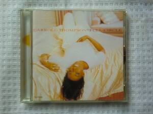 ★国内限定盤 CD★CARROLL THOMPSON★FULL CIRCLE★95