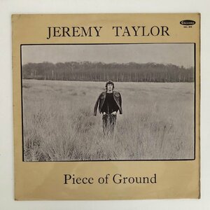 LP/ JEREMY TAYLOR / PIECE OF GROUND / UK盤 オリジナル GALLIARD GAL4018 40416-1344