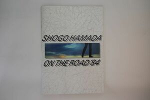 Memorabilia Tour Book Hamadashougo On The Road 84 SHOGOHAMADA1984 Japan /00360