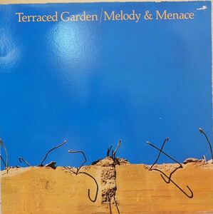 LP Terraced Garden / Melody & Menace