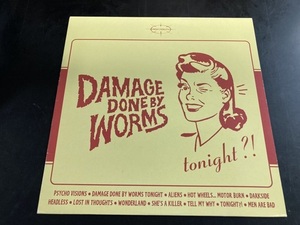 DAMAGE DONE BY WORMS (PUNK) / TONIGHT? (廃盤)