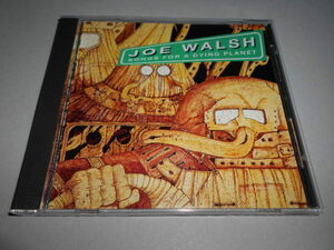 ジョー・ウォルッシュ JOE WALSH／SONGS FOR A DYING PLANET