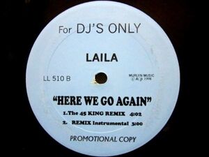 WHITE ONLY/45 KING REMIX収録/LAILA - HERE WE GO AGAIN