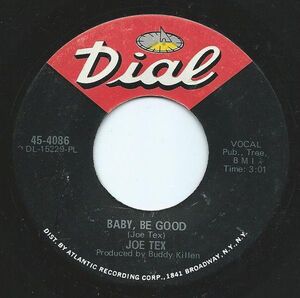 米7 Joe Tex Baby, Be Good / You Need Me, Baby 454086 Dial (2) /00080