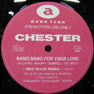 $ CHESTER / BANG BANG FOR YOUR LOVE (AVJS-1062) Love & Pride / Shotgun Killer (MIDI WAVE REMIX) YYY35-750-10-199 