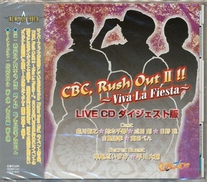 【中古】CBC，Rush Out II !! ～Viva La Fiesta～ LIVE CD ダイジェスト版 / 森川智之、鈴木千尋他 c7859【中古CD】