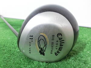 ♪Callaway キャロウェイ BIG BERTHA C4 1W ドライバー 11° /純正 シャフト JV BIG BERTHA FLEX-R G8974♪