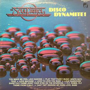 The Soul Patrol - Disco Dynamite! ★ オルガンバー サバービア フリーソウル クボタタケシ muro 小西康陽 funk45 レアグルーヴ ブレイク