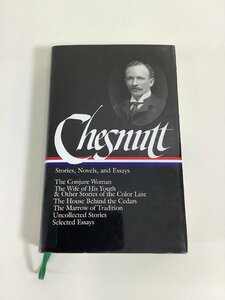 【除籍本】CHARLES W. CHESNUTT チャールズ・チェスナット　洋書/英語/THE LIBRARY OF AMERICA/アメリカ文学/古典【ta03i】