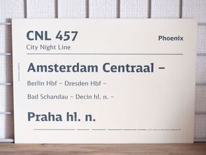 CNL シティナイトライン サボ 457 Phoenix号 Amsterdam Praha